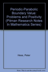 cover of the book Periodic-Parabolic Boundary Value Problems and Positivity