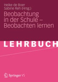 cover of the book Beobachtung in der Schule – Beobachten lernen