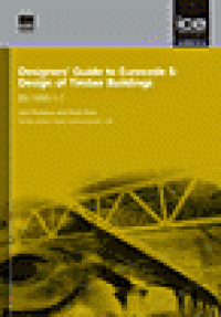 cover of the book Designers' Guide to Eurocode 5 - Design of Timber Buildings EN 1995-1-1