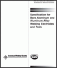 cover of the book Specification for Bare Aluminum and Aluminum-Alloy Welding Electrodes and Rods