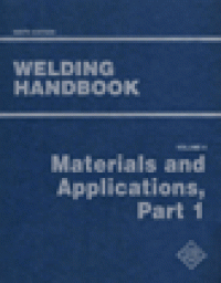 cover of the book Welding Handbook, Volume 4 - Materials and Applications, Part 1