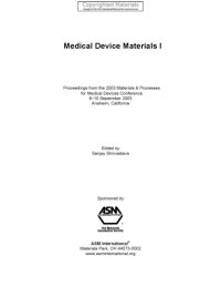 cover of the book Medical Device Materials I - Proceedings from the 2003 Materials & Processes for Medical Devices Conference