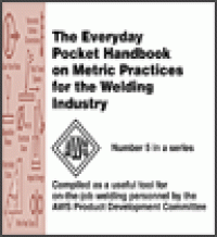 cover of the book Everyday Pocket Handbook on Metric Practices for the Welding Industry