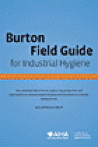 cover of the book Burton Field Guide for Industrial Hygiene