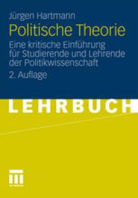 cover of the book Politische Theorie: Eine kritische Einführung für Studierende und Lehrende der Politikwissenschaft