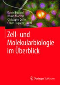 cover of the book Zell- und Molekularbiologie im Überblick