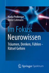 cover of the book Im Fokus: Neurowissen: Träumen, Denken, Fühlen - Rätsel Gehirn