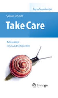 cover of the book Take Care: Achtsamkeit in Gesundheitsberufen