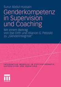 cover of the book Genderkompetenz in Supervision und Coaching: Mit einem Beitrag von Ilse Orth und Hilarion G. Petzold zu „Genderintegrität“