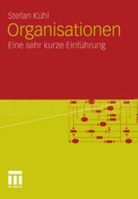 cover of the book Organisationen: Eine sehr kurze Einführung