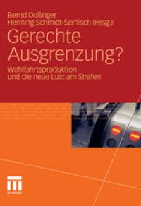 cover of the book Gerechte Ausgrenzung?: Wohlfahrtsproduktion und die neue Lust am Strafen