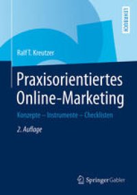 cover of the book Praxisorientiertes Online-Marketing: Konzepte - Instrumente - Checklisten