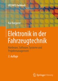 cover of the book Elektronik in der Fahrzeugtechnik: Hardware, Software, Systeme und Projektmanagement