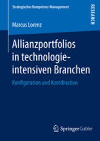 cover of the book Allianzportfolios in technologieintensiven Branchen: Konfiguration und Koordination