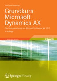 cover of the book Grundkurs Microsoft Dynamics AX: Die Business-Lösung von Microsoft in Version AX 2012