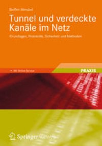 cover of the book Tunnel und verdeckte Kanäle im Netz: Grundlagen, Protokolle, Sicherheit und Methoden