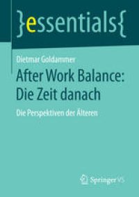 cover of the book After Work Balance: Die Zeit danach: Die Perspektiven der Älteren