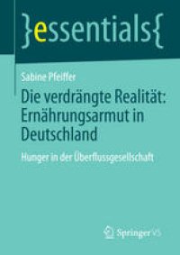 cover of the book Die verdrängte Realität: Ernährungsarmut in Deutschland: Hunger in der Überflussgesellschaft