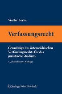 cover of the book Verfassungsrecht: Grundzüge des österreichischen Verfassungsrechts für das juristische Studium