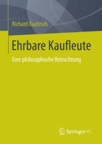 cover of the book Ehrbare Kaufleute: Eine philosophische Betrachtung