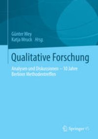 cover of the book Qualitative Forschung: Analysen und Diskussionen – 10 Jahre Berliner Methodentreffen