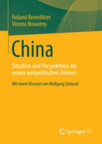 cover of the book China: Situation und Perspektiven des neuen weltpolitischen Akteurs