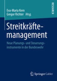 cover of the book Streitkräftemanagement: Neue Planungs- und Steuerungsinstrumente in der Bundeswehr