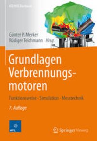 cover of the book Grundlagen Verbrennungsmotoren: Funktionsweise, Simulation, Messtechnik