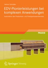 cover of the book EDV-Pionierleistungen bei komplexen Anwendungen: Automation des Postscheck- und Postsparkassendienstes