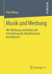 cover of the book Musik und Werbung: Wie Werbung und Medien die Entwicklung der Musikindustrie beeinflussen