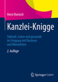 cover of the book Kanzlei-Knigge: Taktvoll, sicher und gewandt im Umgang mit Partnern und Mandanten