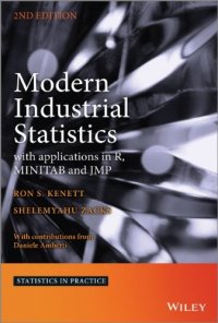 cover of the book Modern Industrial Statistics: With Applications in R, MINITAB and JMP