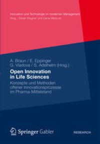 cover of the book Open Innovation in Life Sciences: Konzepte und Methoden offener Innovationsprozesse im Pharma-Mittelstand