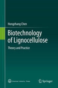 cover of the book Biotechnology of Lignocellulose: Theory and Practice