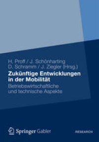 cover of the book Zukünftige Entwicklungen in der Mobilität: Betriebswirtschaftliche und technische Aspekte