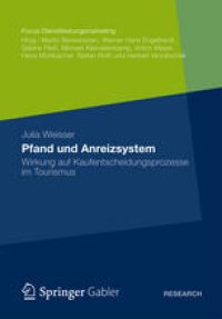 cover of the book Pfand und Anreizsystem: Wirkung auf Kaufentscheidungsprozesse im Tourismus