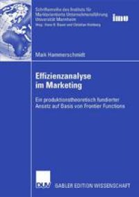 cover of the book Effizienzanalyse im Marketing: Ein produktionstheoretisch fundierter Ansatz auf Basis von Frontier Functions