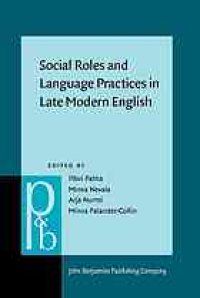 cover of the book Social Roles and Language Practices in Late Modern English