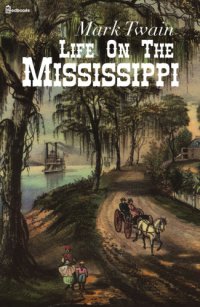 cover of the book Life On The Mississippi