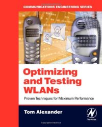 cover of the book Optimizing and testing WLANs: proven techniques for maximum performance