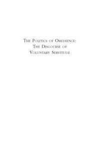 cover of the book The Politics of Obedience the Discourse of Voluntary Servitude