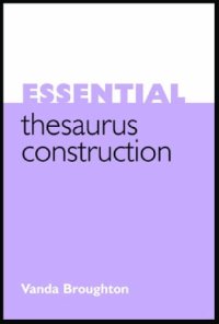 cover of the book Essential Thesaurus Construction