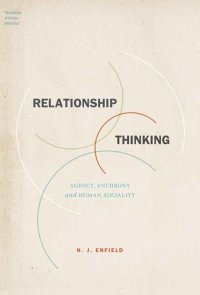 cover of the book Relationship Thinking: Agency, Enchrony, and Human Sociality