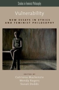 cover of the book Vulnerability: New Essays in Ethics and Feminist Philosophy