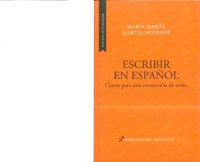 cover of the book Escribir en español : Claves para una corrección de estilo