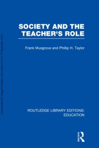 cover of the book Society and the Teacher's Role