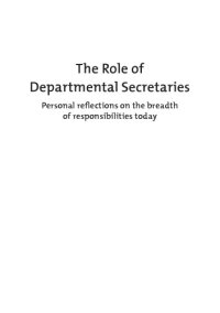 cover of the book The Role of Departmental Secretaries: Personal Reflections on the Breadth of Responsibilities Today