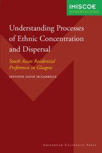 cover of the book Understanding Processes of Ethnic Concentration and Dispersal (IMISCOE Dissertations)