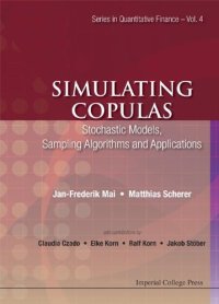 cover of the book Simulating Copulas: Stochastic Models, Sampling Algorithms, and Applications