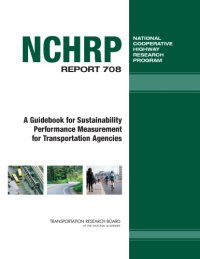 cover of the book A guidebook for sustainability performance measurement for transportation agencies